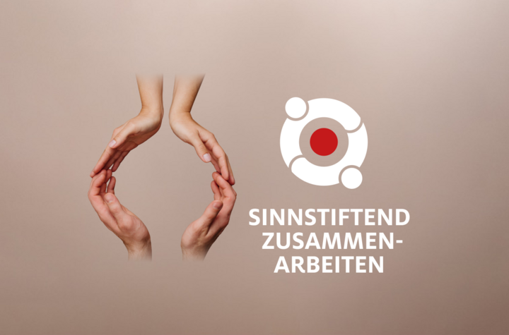 SINNSTIFTEND ZUSAMMENARBEITEN SINNSTIFTEND ZUSAMMENARBEITEN