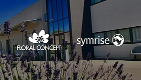 Symrise schließt Übernahme von Floral Concept ab und stärkt Position in Premium Naturals Symrise schließt Übernahme von Floral Concept ab und stärkt Position in Premium Naturals