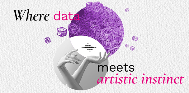 Campaign image - where data meets artistic instinct